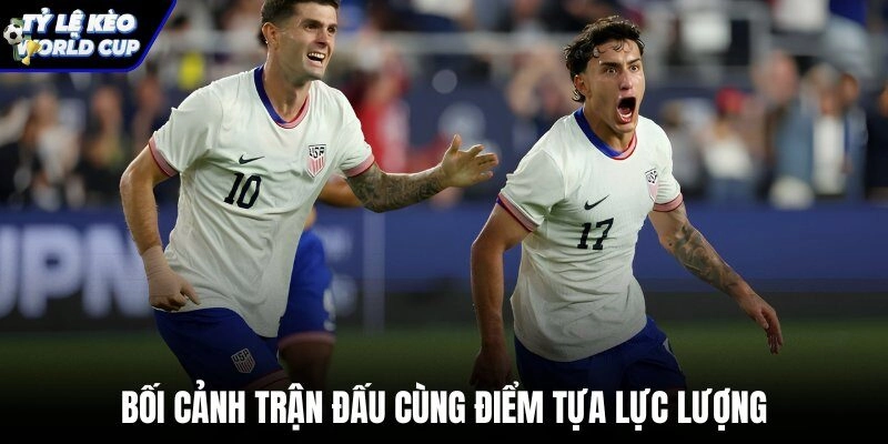 Thông tin lực lượng và phong độ thi đấu hai đội tuyển